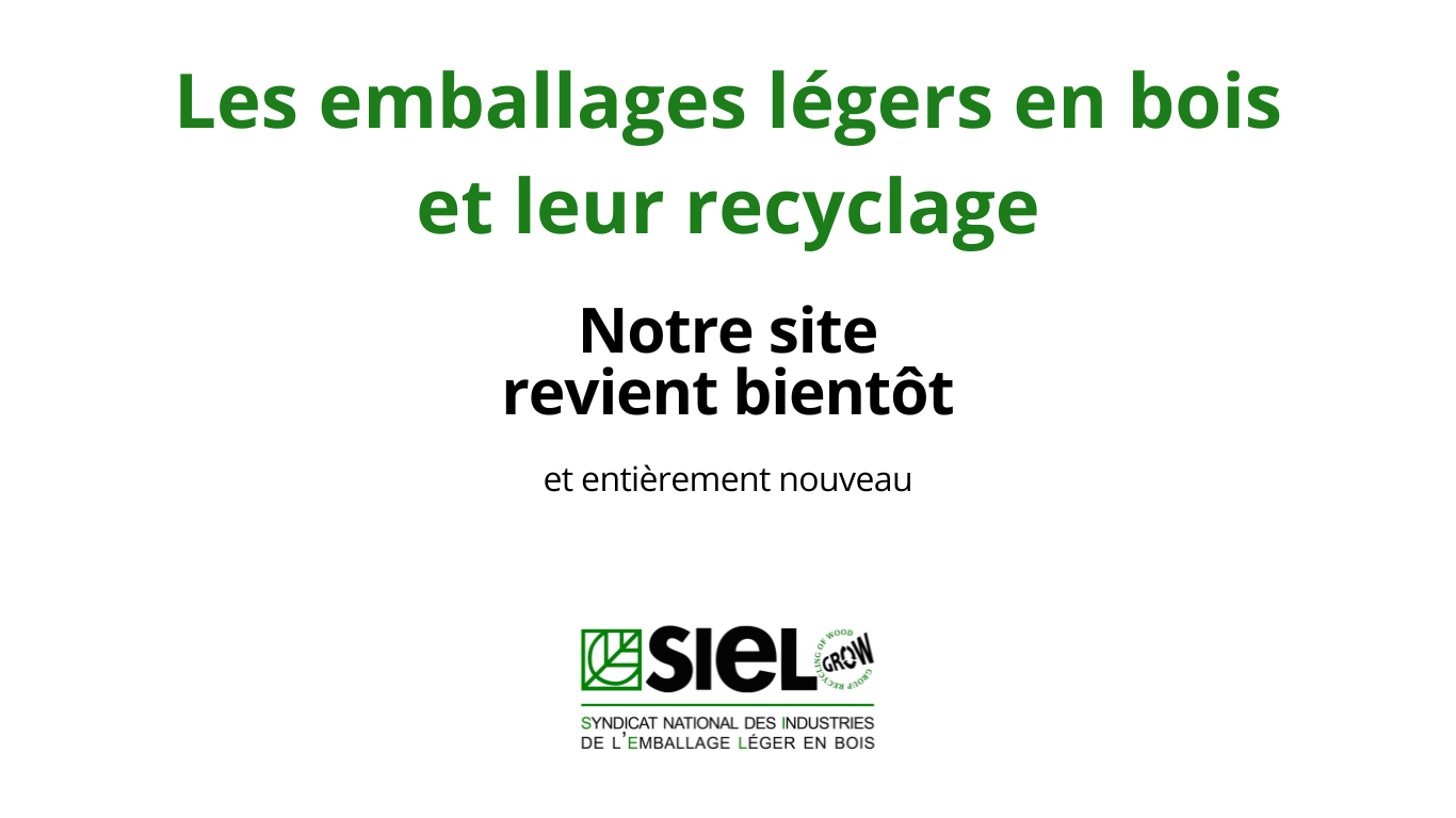 Le site des emballages légers en bois revient bientôt 